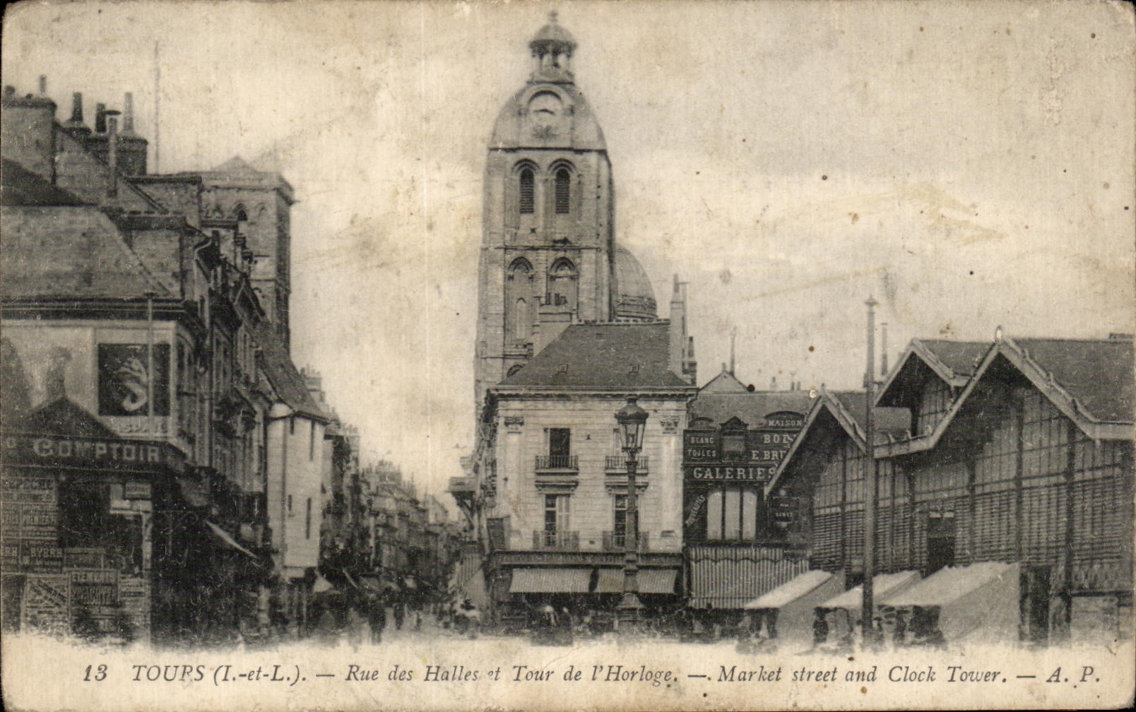 CPA Tours Rue de Halles et Tour de l'Horloge Market street and clock Tower