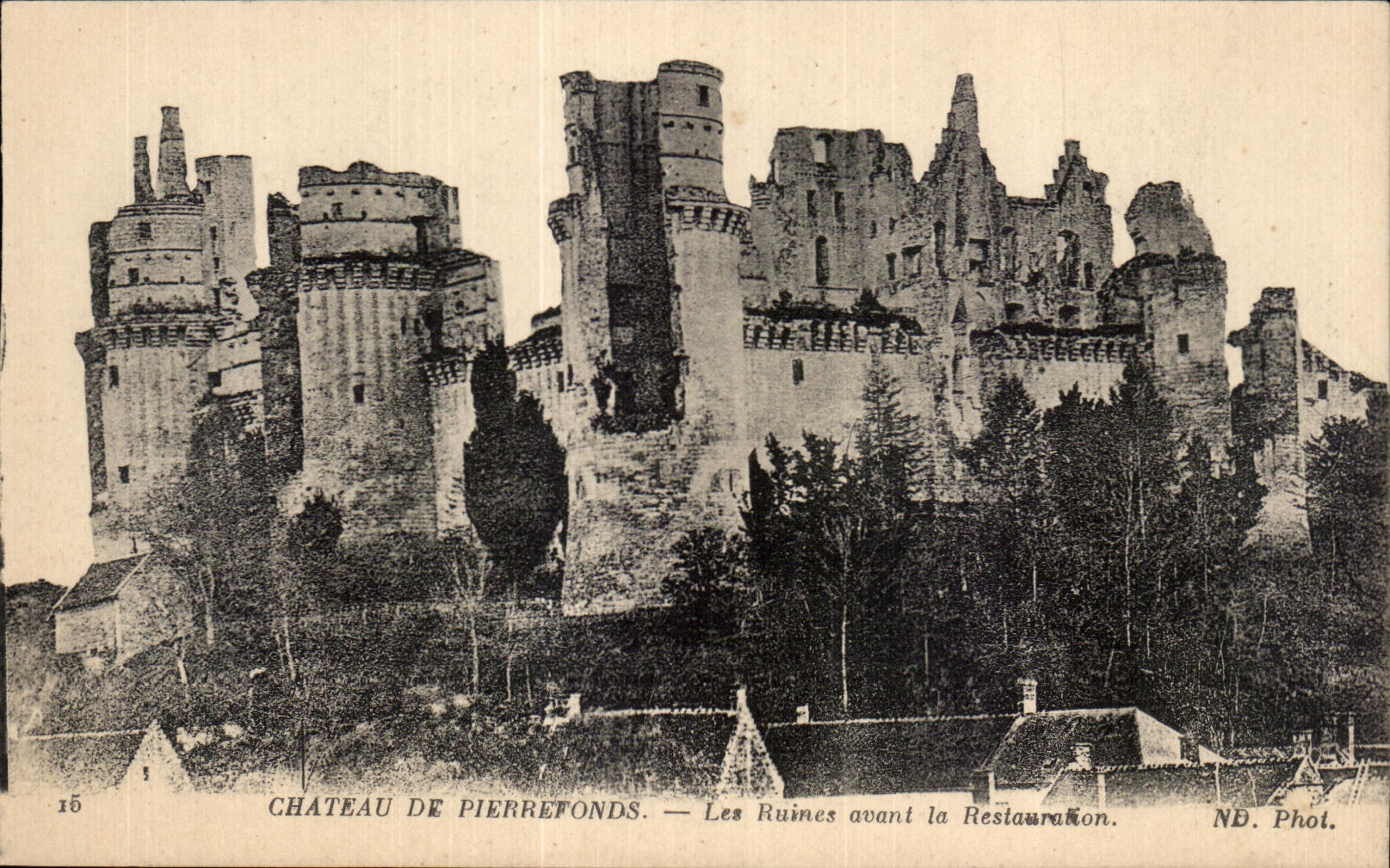 CPA Chateau De Pierrefonds Les Ruines avant la Restauralion