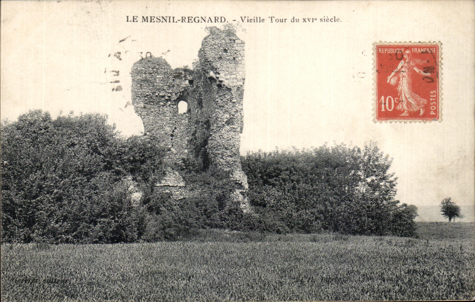 CPA Le Mesnil Regnard Vieille Tour du 16eme
