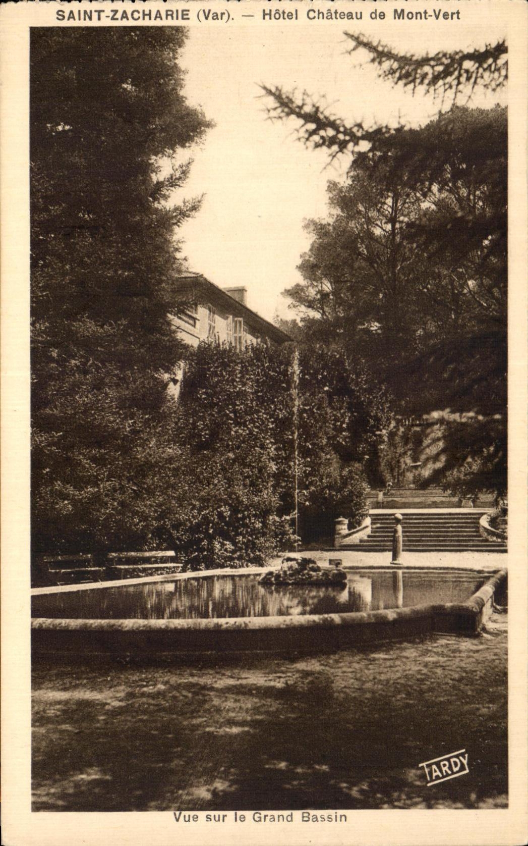 CPA Saint zacharie hotel chateau de mont vert Vue sur le grand bassin