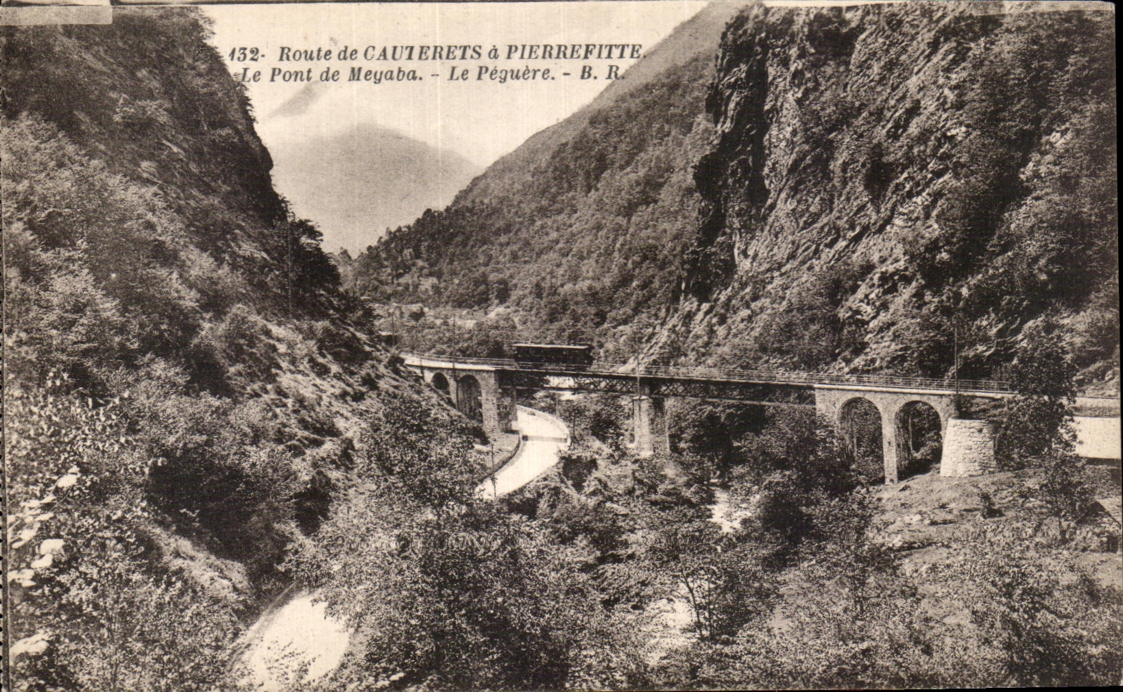 CPA Route de Cauterets a Pierrefitte Le Pont de Meyaba Le Peguere