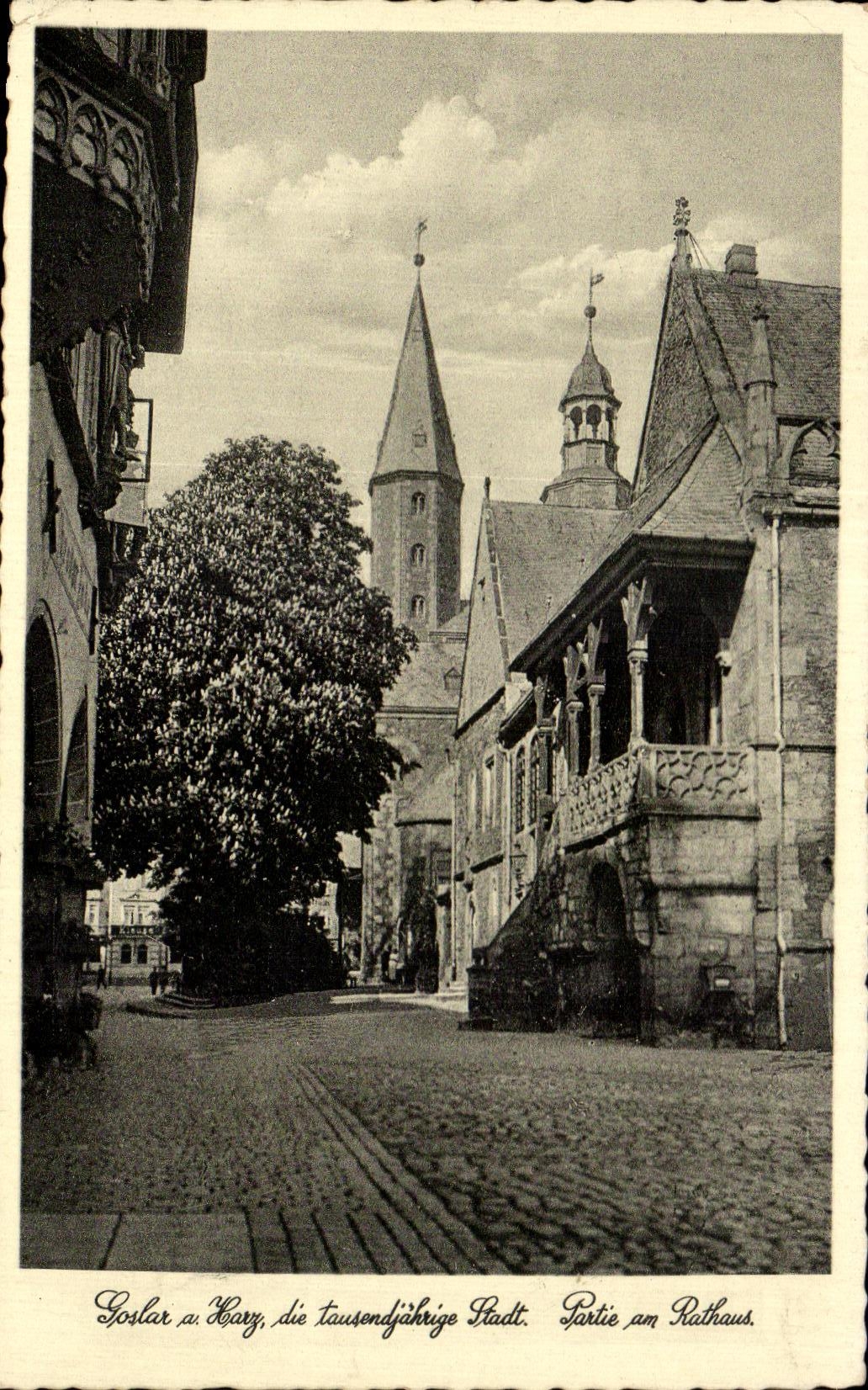 CPA Goslar a Harz die Tausendjakrige Stadt Partie am Rathaus