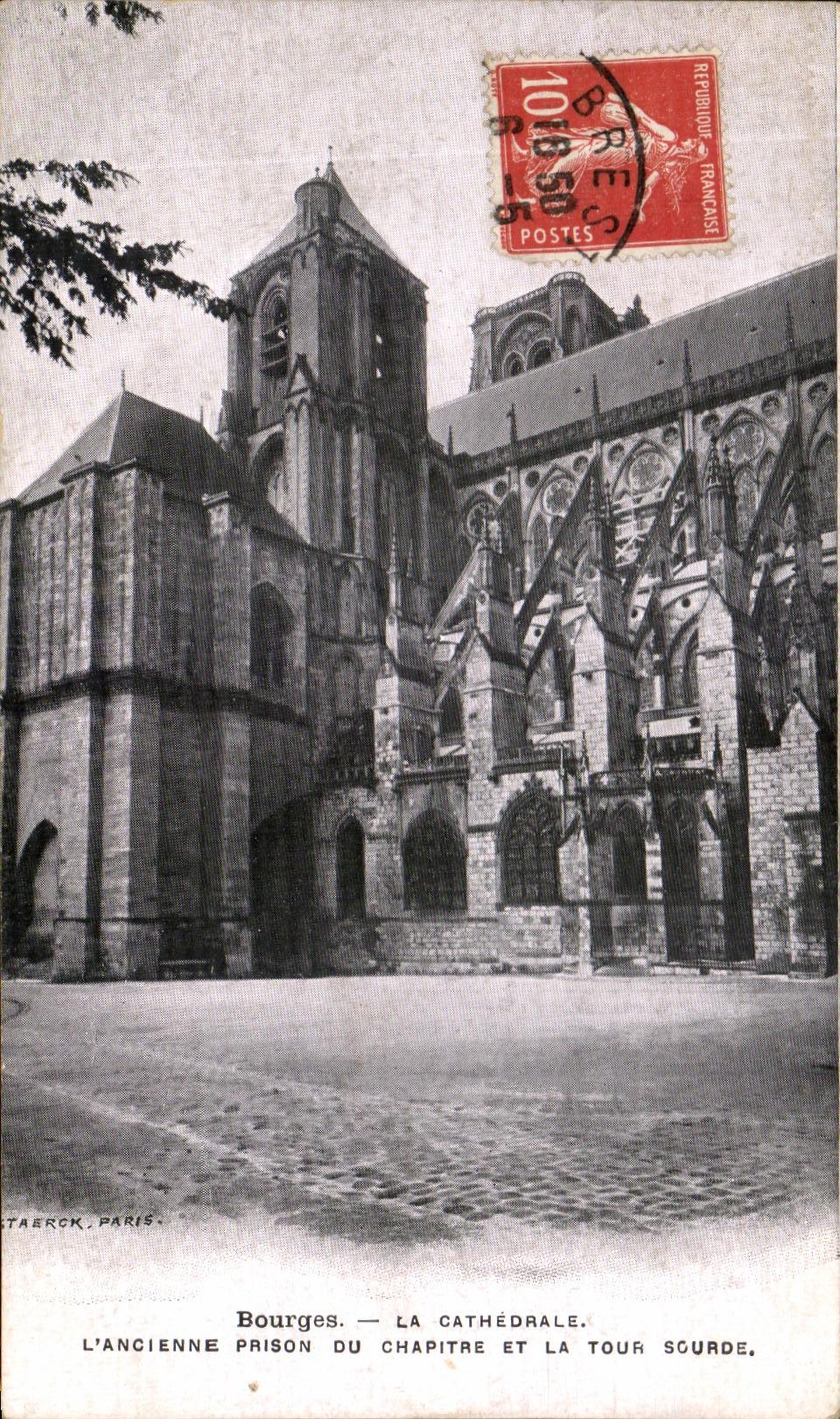 CPA Bourges la catedral la prision vieja del capitulo y de la torre sorda