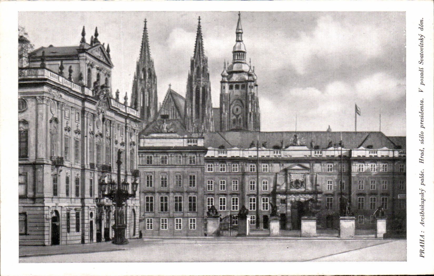 CPA Praha Arcinbiskupsky plac Hrad sidlo Presidenta V Pozadi Svatoritskyu dom Tchequie Prague