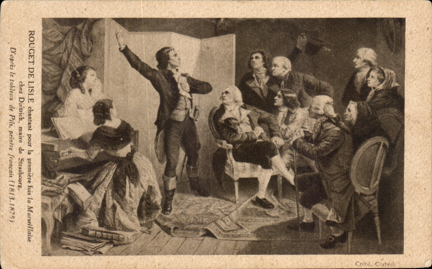 CPA Rouget De Lisle Chantant pour la premiere Fois la Marseillaise