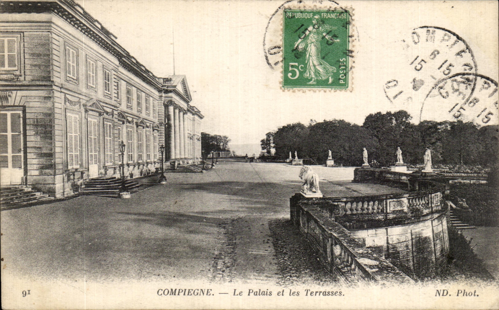 CPA Compiegne the Palate and Terraces