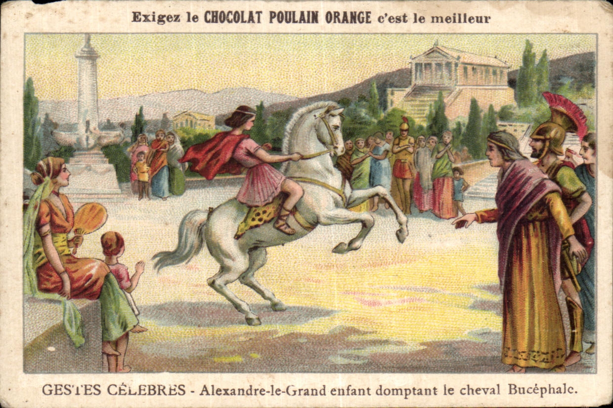 Chromo Exigez Le Chocolat Poulain Orange Alexandre le Grand Cheval bucephale 
