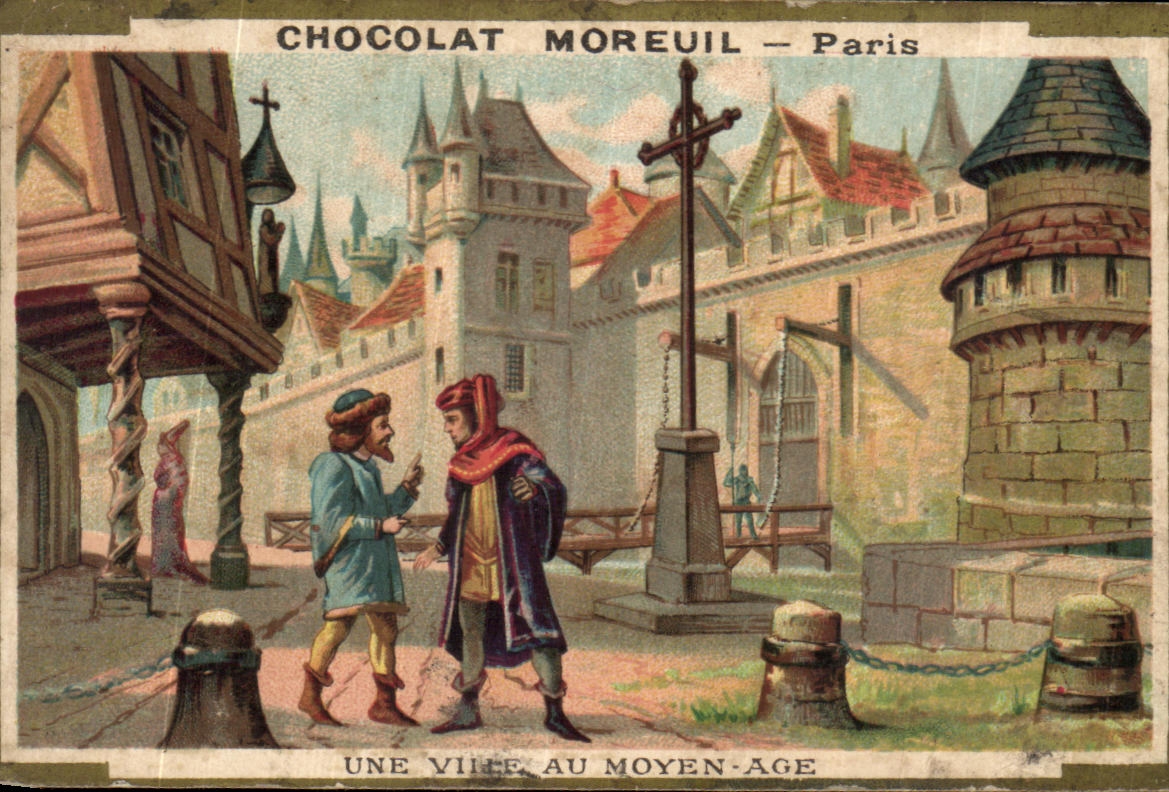 Chromo Chocolat Moreuil Paris Une ville Au Moyen Age 
