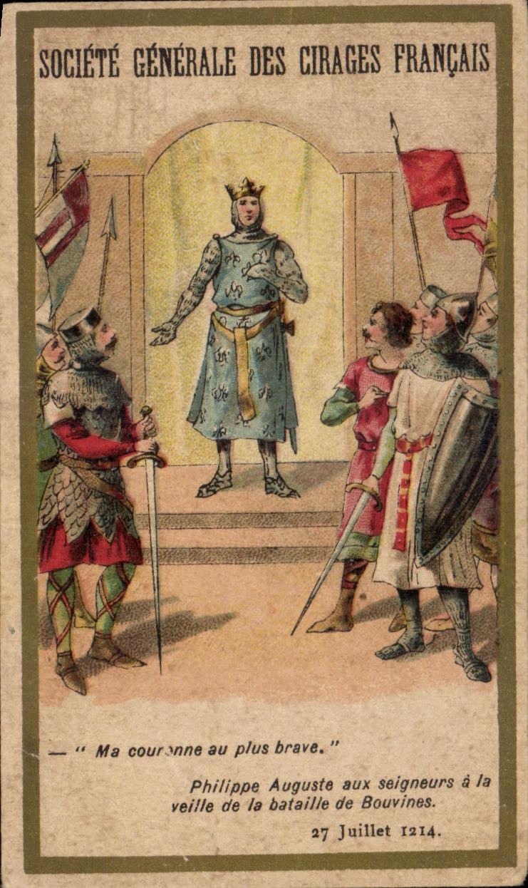 Chromo Societe Generale Des Cirages Francais Ma couronne au Plus Brave Philippe Auguste Bouvines
