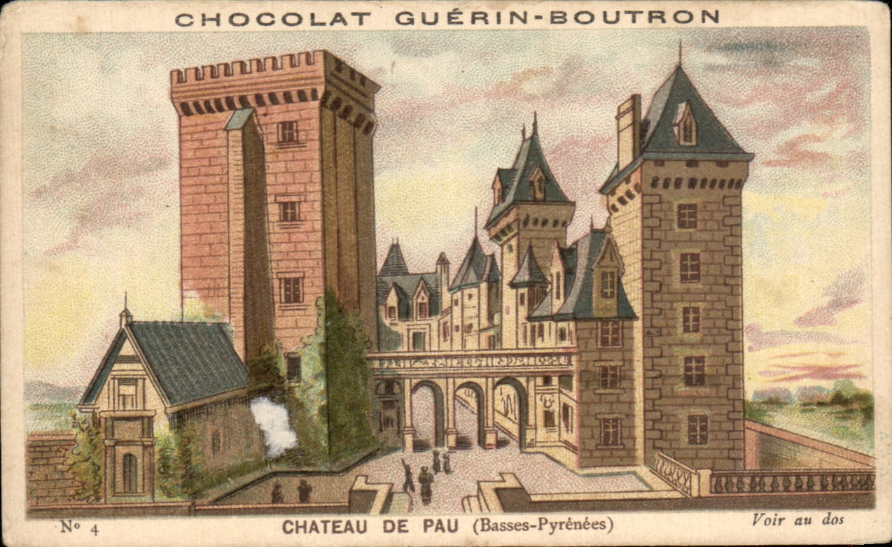 Chromo Chocolat Guerin Boutron Chateau De Pau Basses Pyrenees