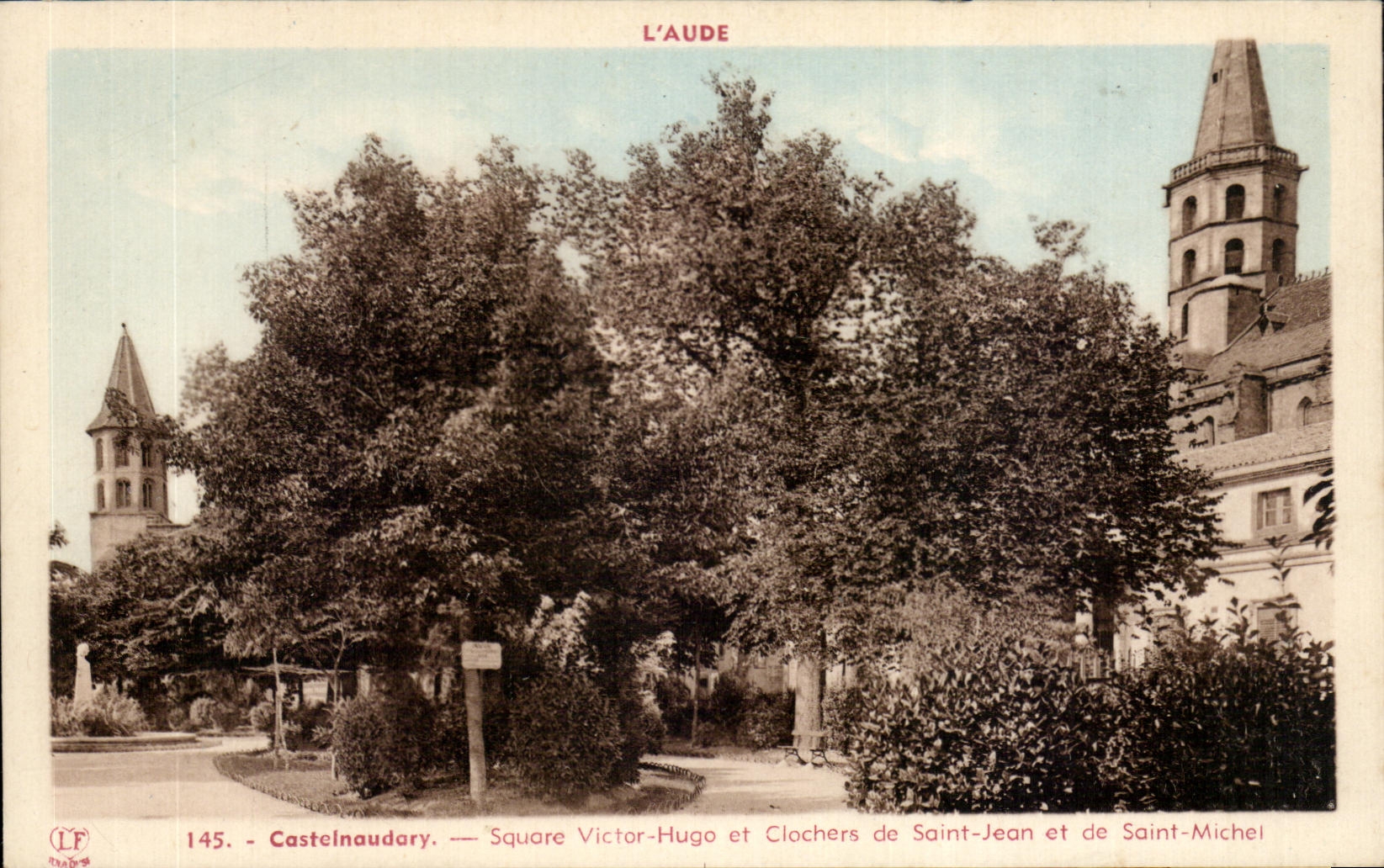 CPA Castelnaudary Public garden Victor Hugo and Clochers of Saint Jean and Michel Saint