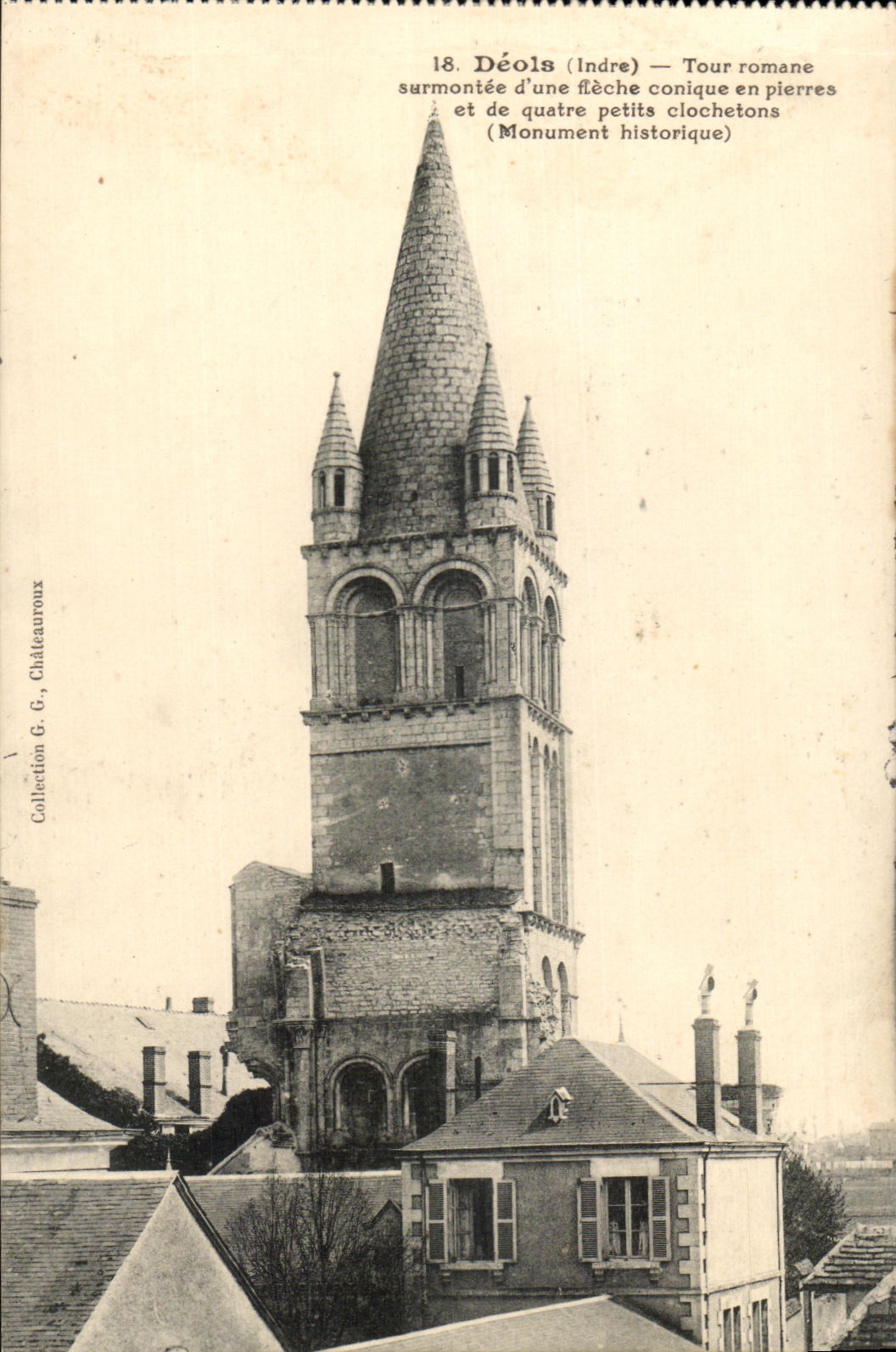 CPA Deols Tour Romane Surmontee d'Une Fleche Conique En Pierres Et De Quatre Petits
