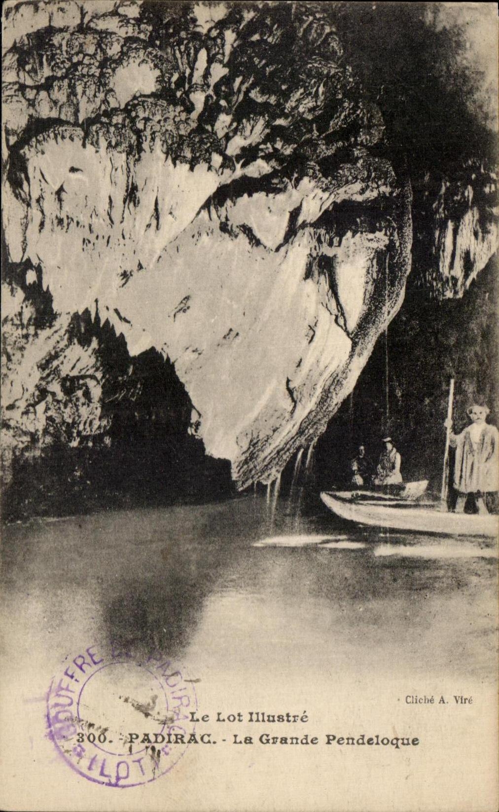 CPA the Batch Illustrates Padirac Large Pendeloque