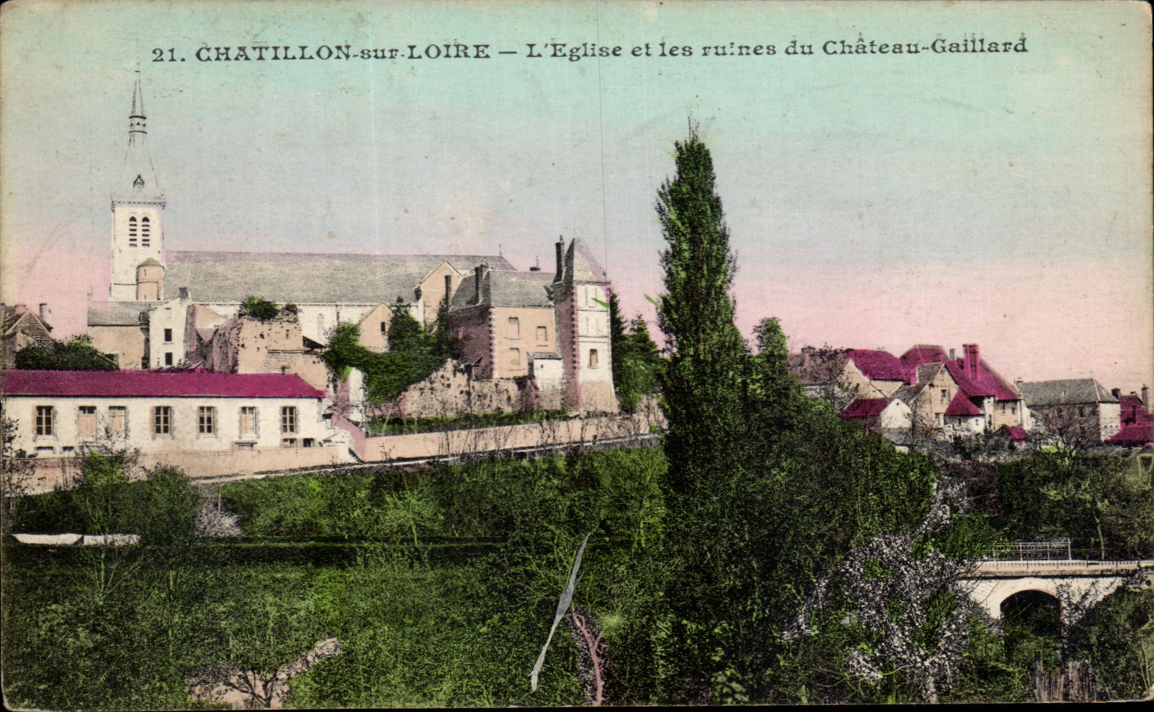 CPA Chatillon on On the Loire the Church And Ruins Of the Strong Castle