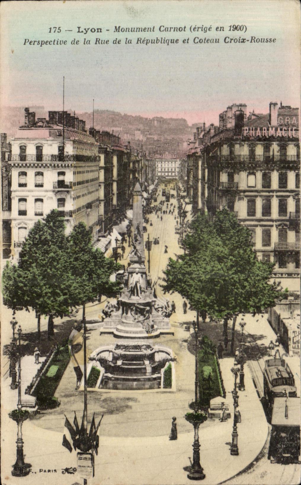 CPA Lyon Monument Carnot View of the street of the Republic and Slope Russet-red Cross