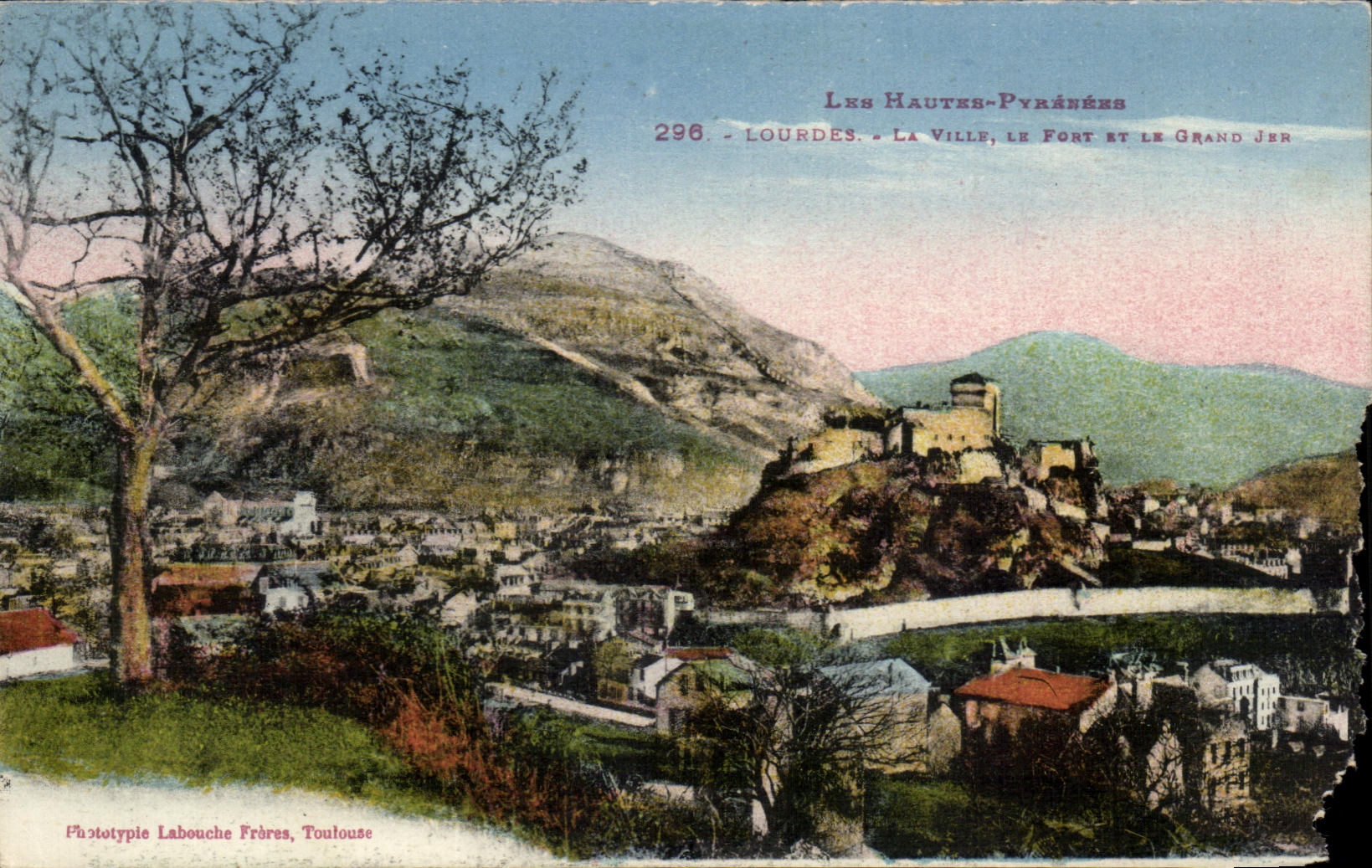 CPA Lourdes Le Ville Le Fort et le Grand Jer