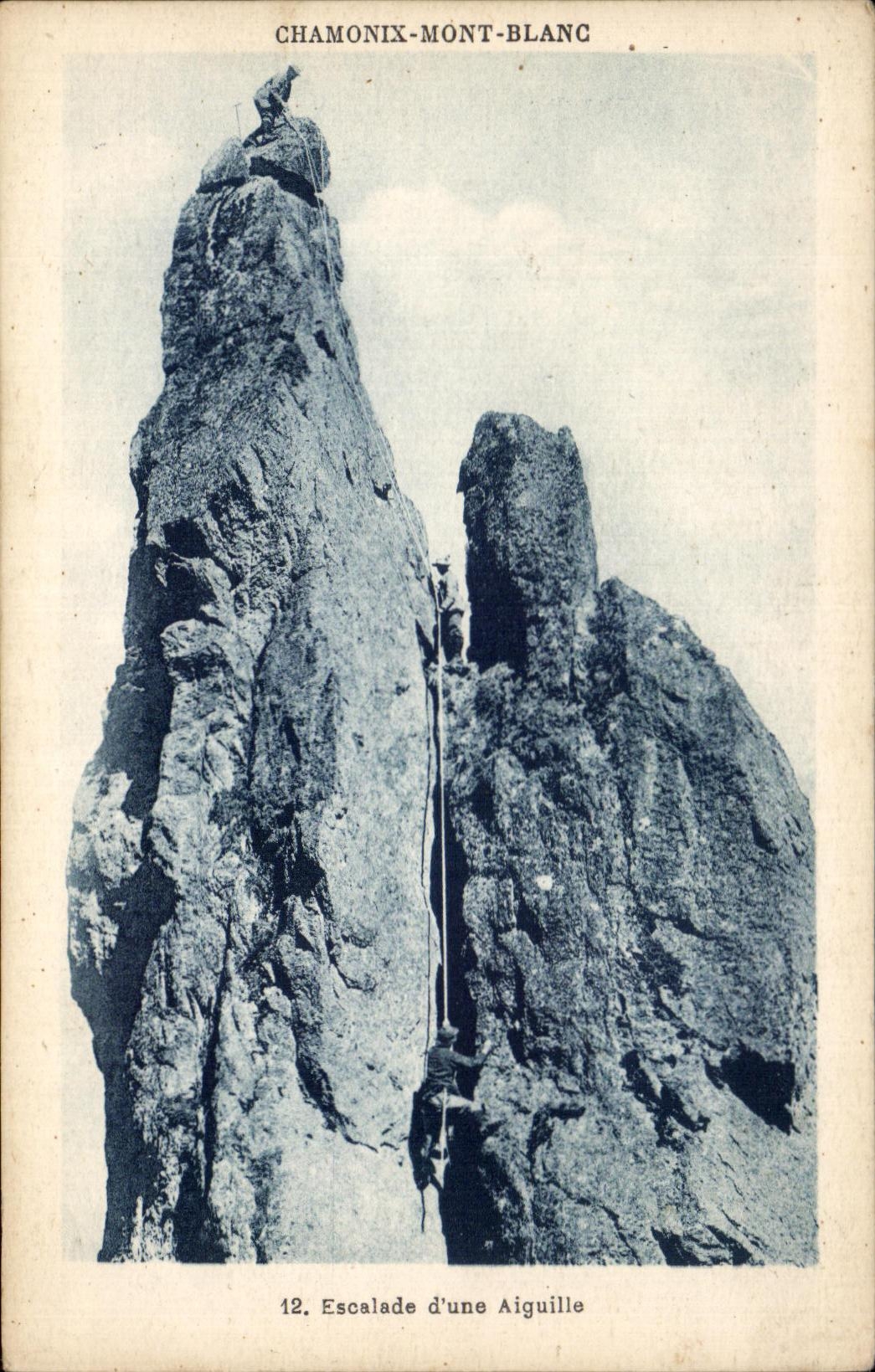 CPA Chamonix Mont Blanc Climbing of a Needle Alpinism