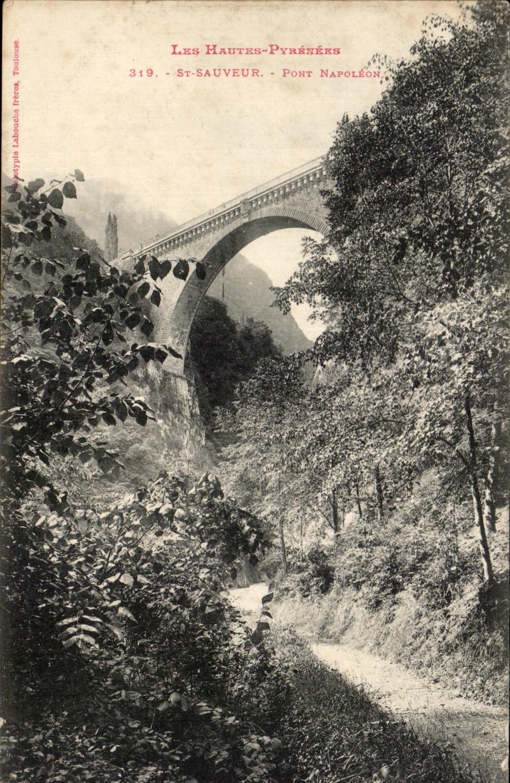CPA the High Pyrenees Saint Saver Napoleon Bridge