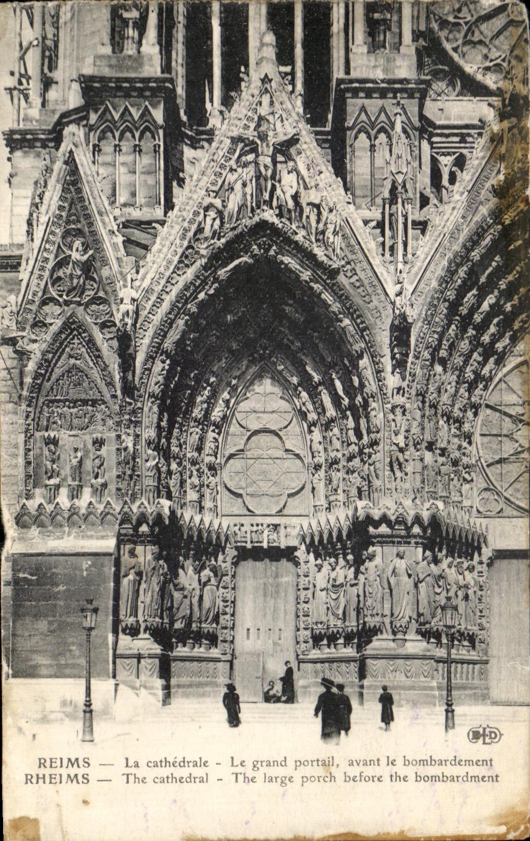 CPA Rheims the Cathedral the Large Gate before the Bombardment Rheims The Cathedral