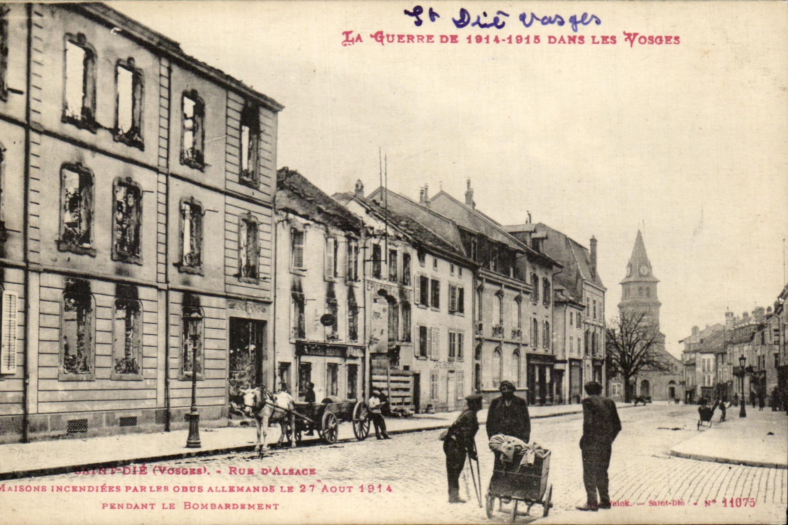 CPA the 1914 1915 old War In the Vosges Saint Die Street of Alsace burnt Houses