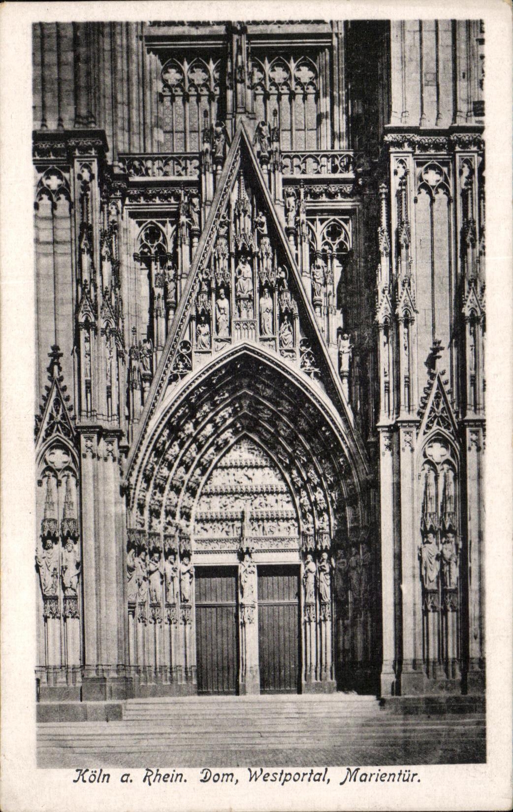 CPA Koln tiene Dom Westportal Marientur de Rhin