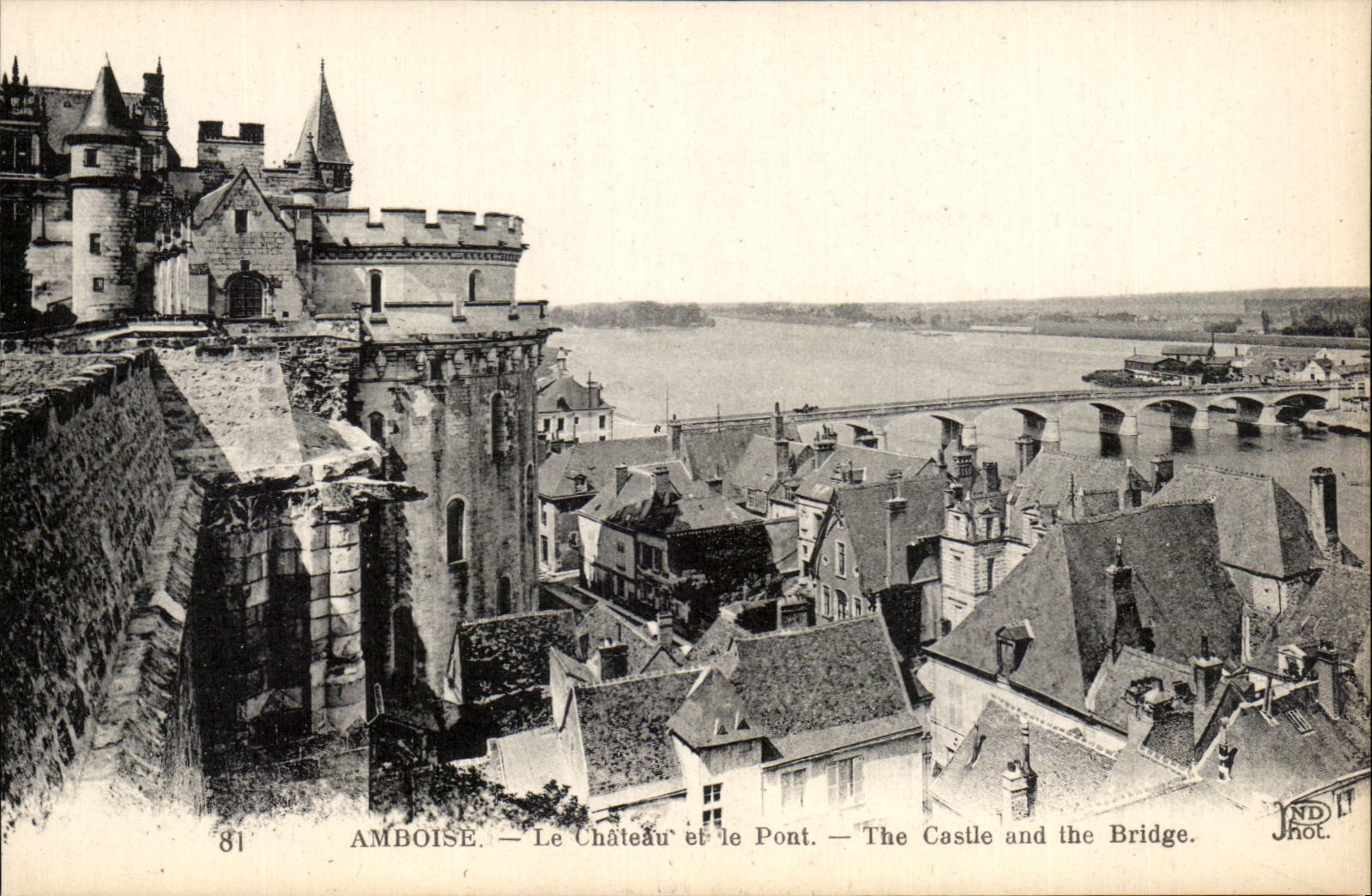 CPA Amboise Chaleau And the Bridge The Castle And The Bridge