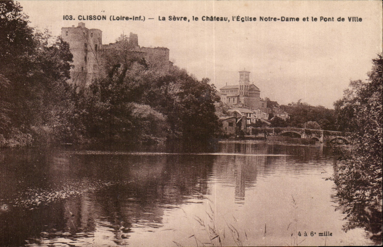 CPA Clisson Separates It the Castle the Notre Dame Church and the Bridge of City