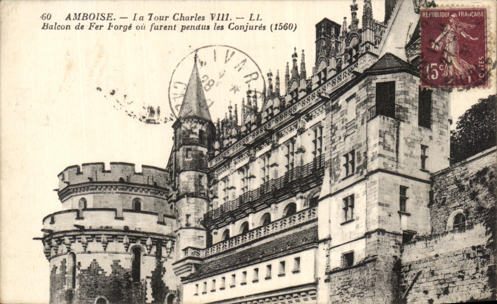 CPA Amboise La tour Charles VII Balcon De Fer Forge Ou Furent Pendus Les conjures