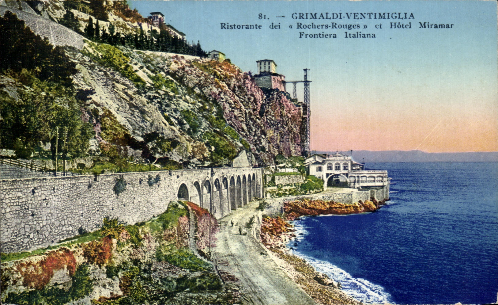 CPA Grimaldi Ventimiglia Ristorante dei Rochers Rouges et Hotel Miramar Frontiera Italiana