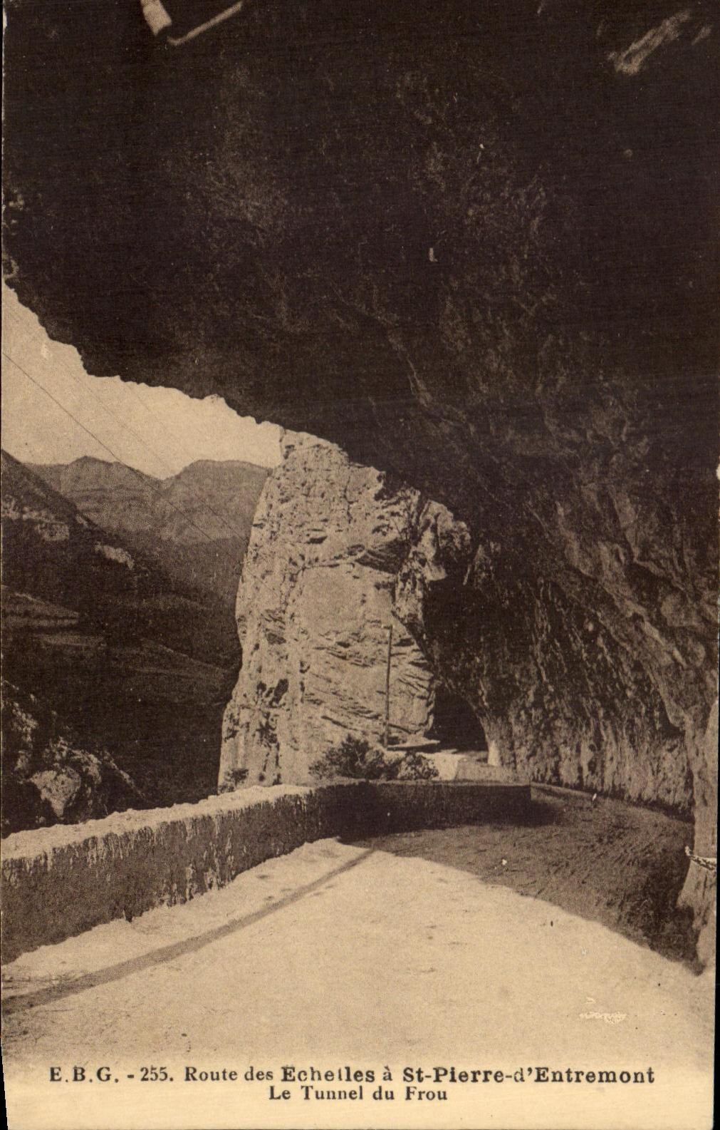 CPA Route Of Echeiles has St Pierre d' Entremont the Tunnel of Frou