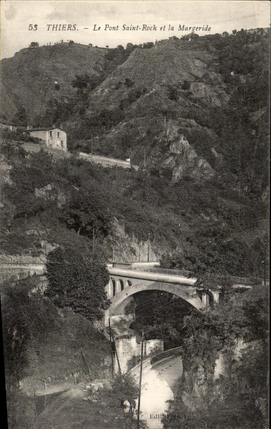 CPA Thiers Le Pont Saint Roch et la Margeride