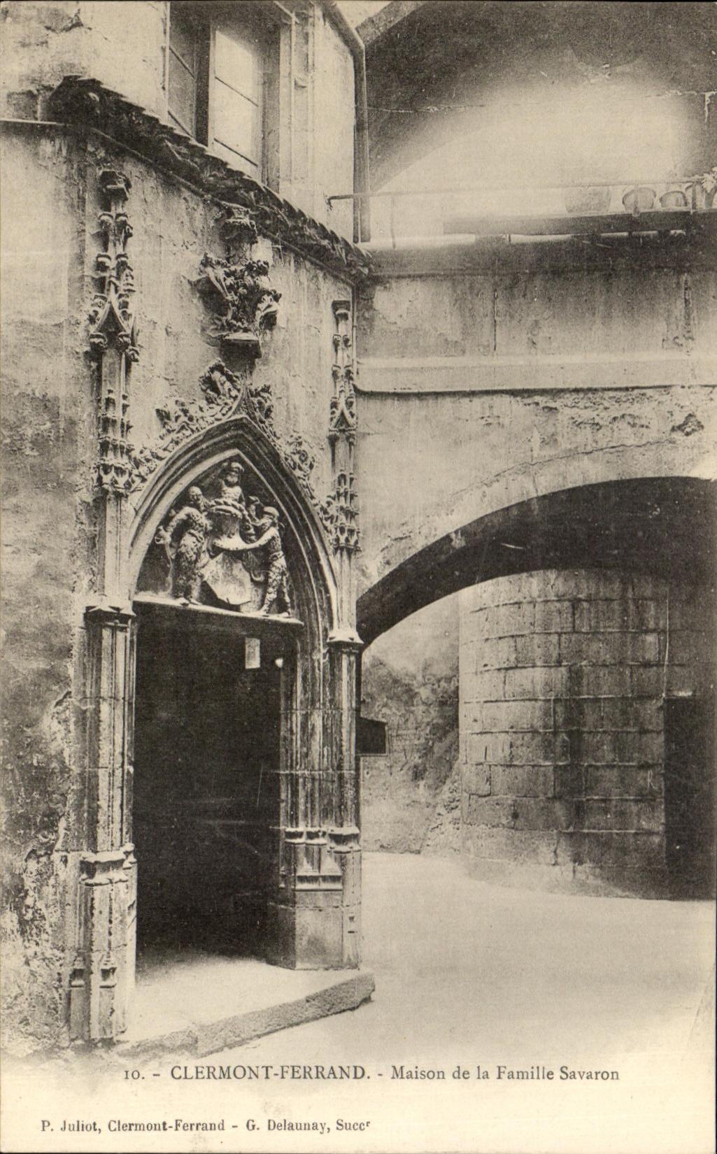 CPA Clefrmont Ferrand House of the Savaron Family