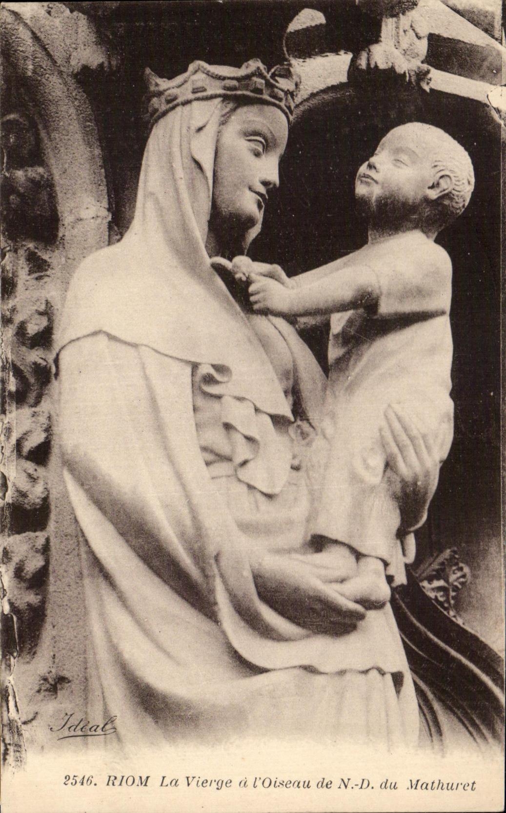 CPA Riom la Virgen con el pajaro del ND de Mathuret