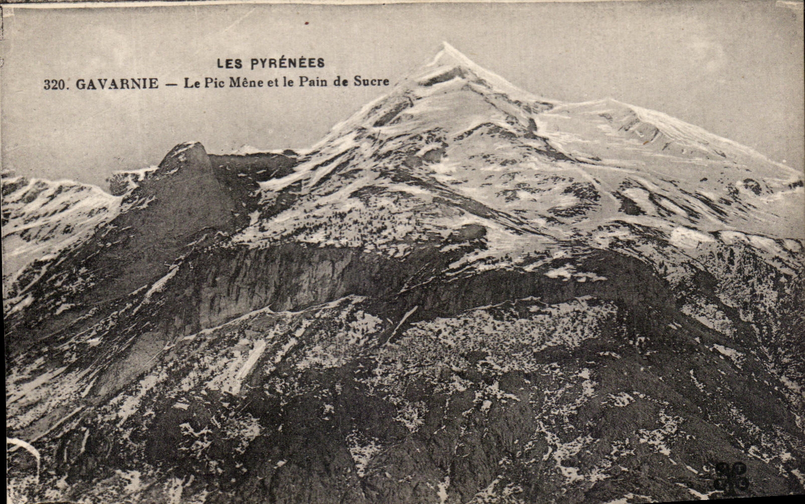 CPA Les Pyrenees Gavarnie Le Pic Mene et le Pain de Sucre