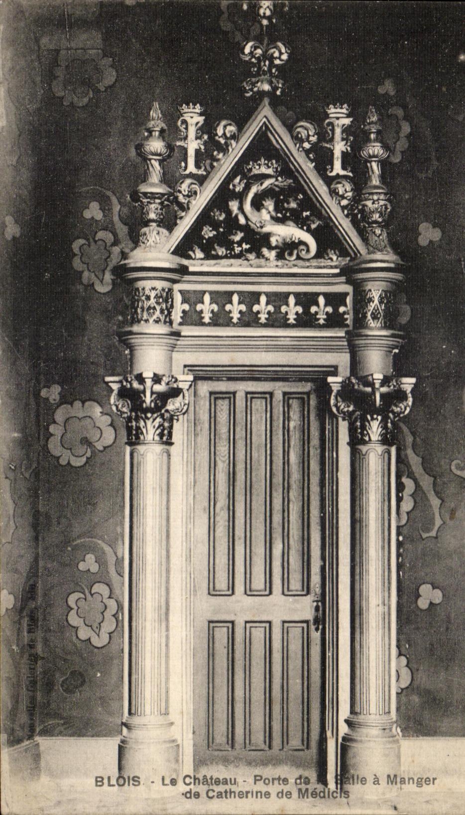 CPA Blois Le Chateau Porte De la salle a Manger De Catherine De Medicis
