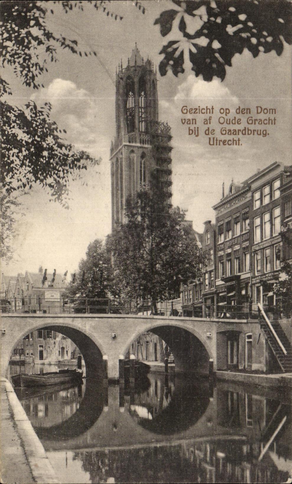 CPA Gezicht op den Dom van af Oude Grachf bij de Gaardbrug Utrecht