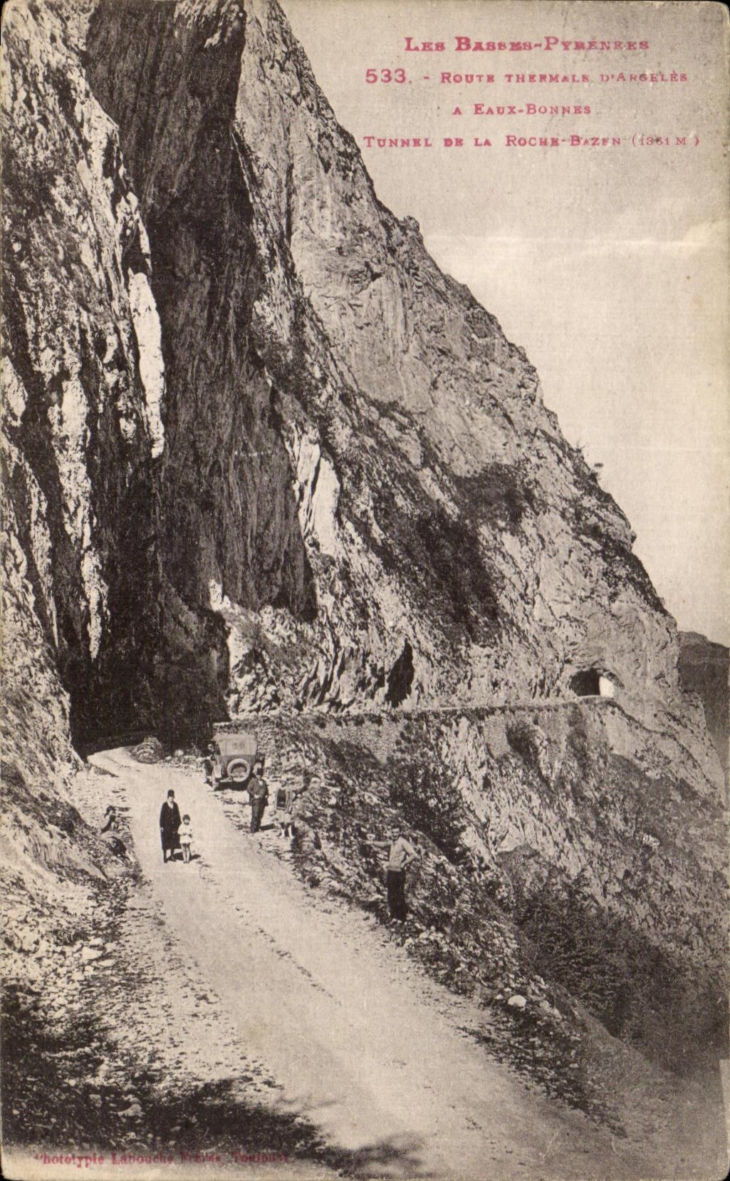 CPA the Low Pyrenees Route thermal of Argeles has Good EAux Tunnel of the Bazen rock