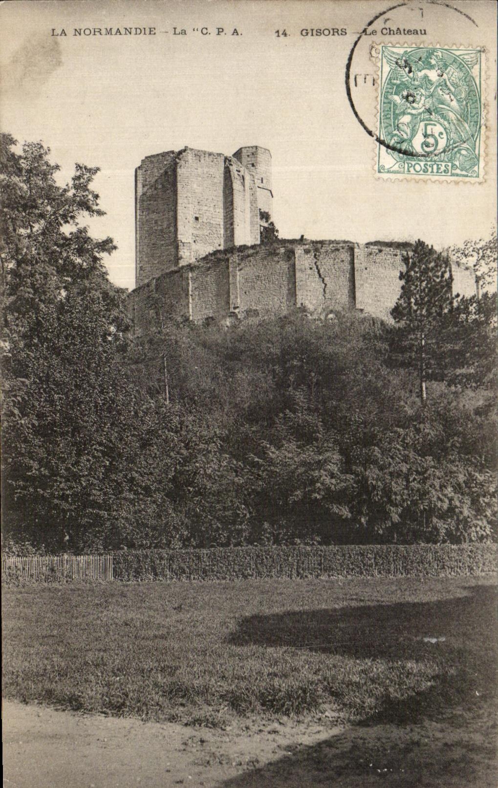 CPA La Normandie Gisors Le Chateau