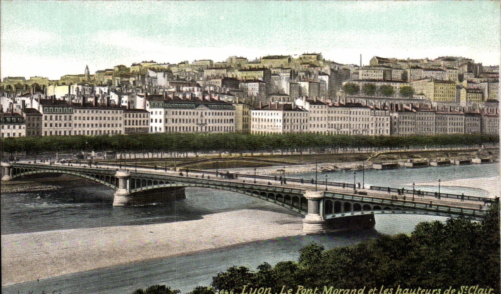 CPA Luon the Morand Bridge and Hauteurs De Clear St
