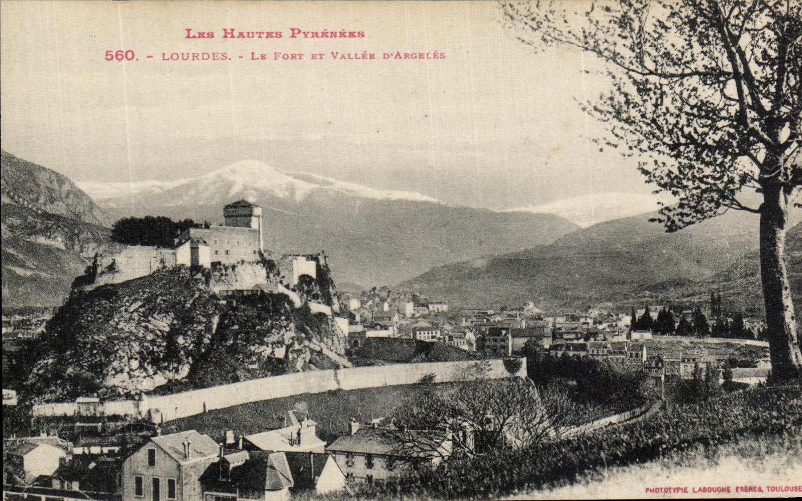 CPA the High Pyrenees Lourdes Fort And Valley of Argeles