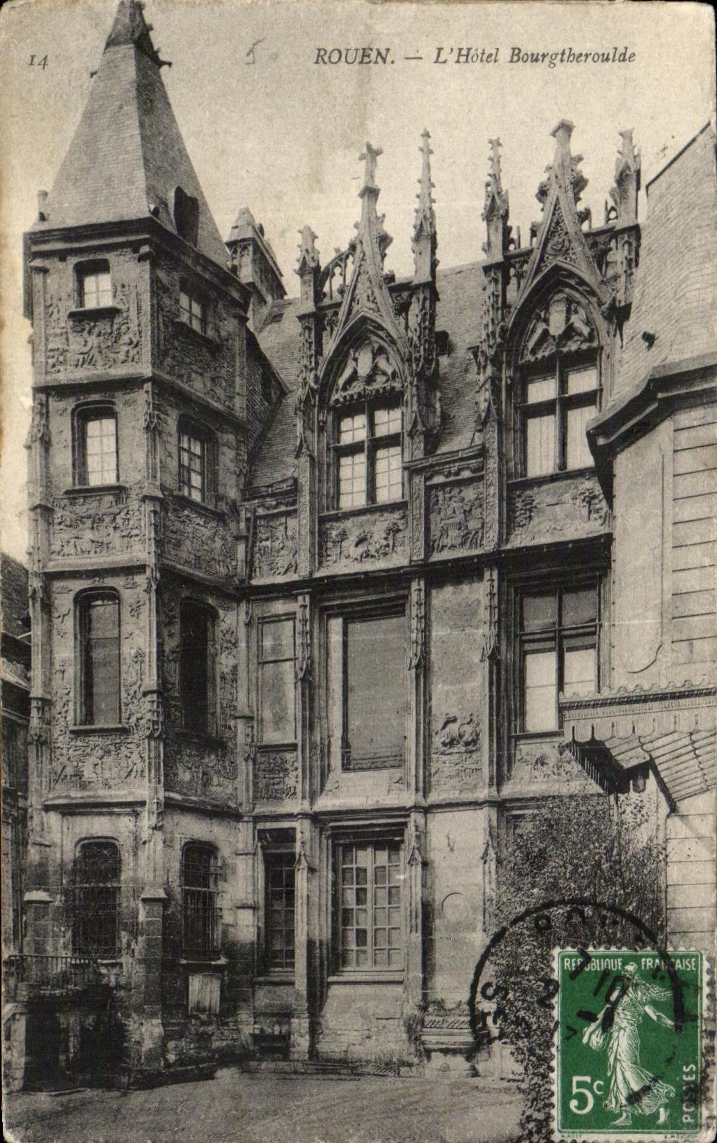 CPA Rouen the Bourgtheroule Hotel