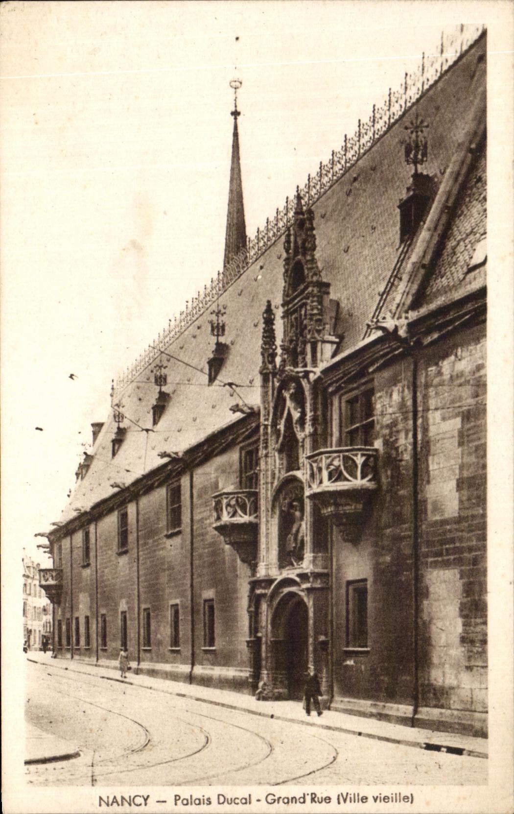 CPA Nancy Palais Ducal Grand Rue