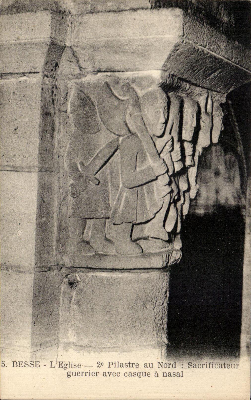 CPA Besse the Church Pilaster In North Sacrificateur Guerrier With Helmet has Nasal