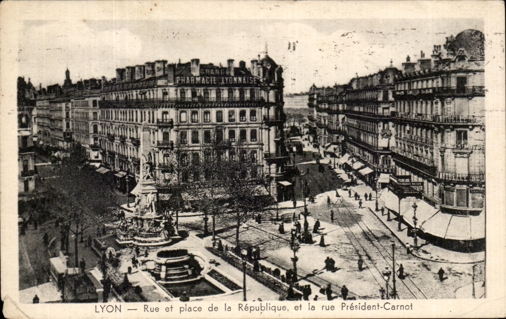 CPA Lyon Street and Place Of the Republic And the Street President Carnot