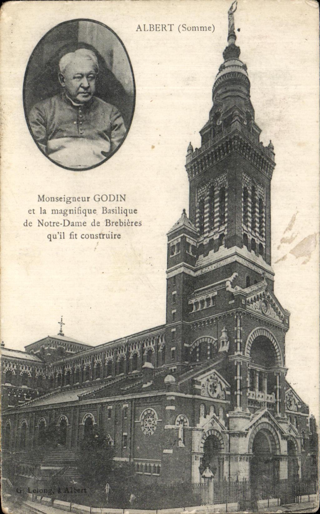 CPA Albert Monseigneur Godin and the splendid Basilica of Notre Dame de Brebieres whom it made build