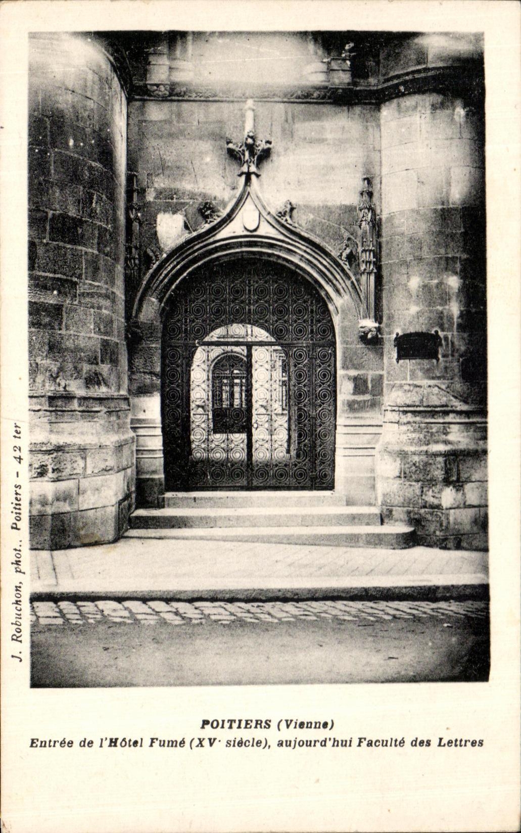 CPA Poitiers Entree of I' Hotel Smokes aujourd today Faculty of Arts