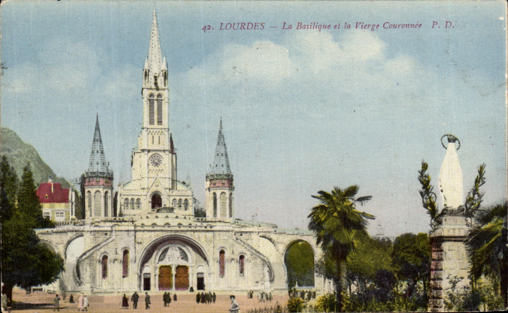 CPA Lourdes the Basilica and the Couronnee Virgin