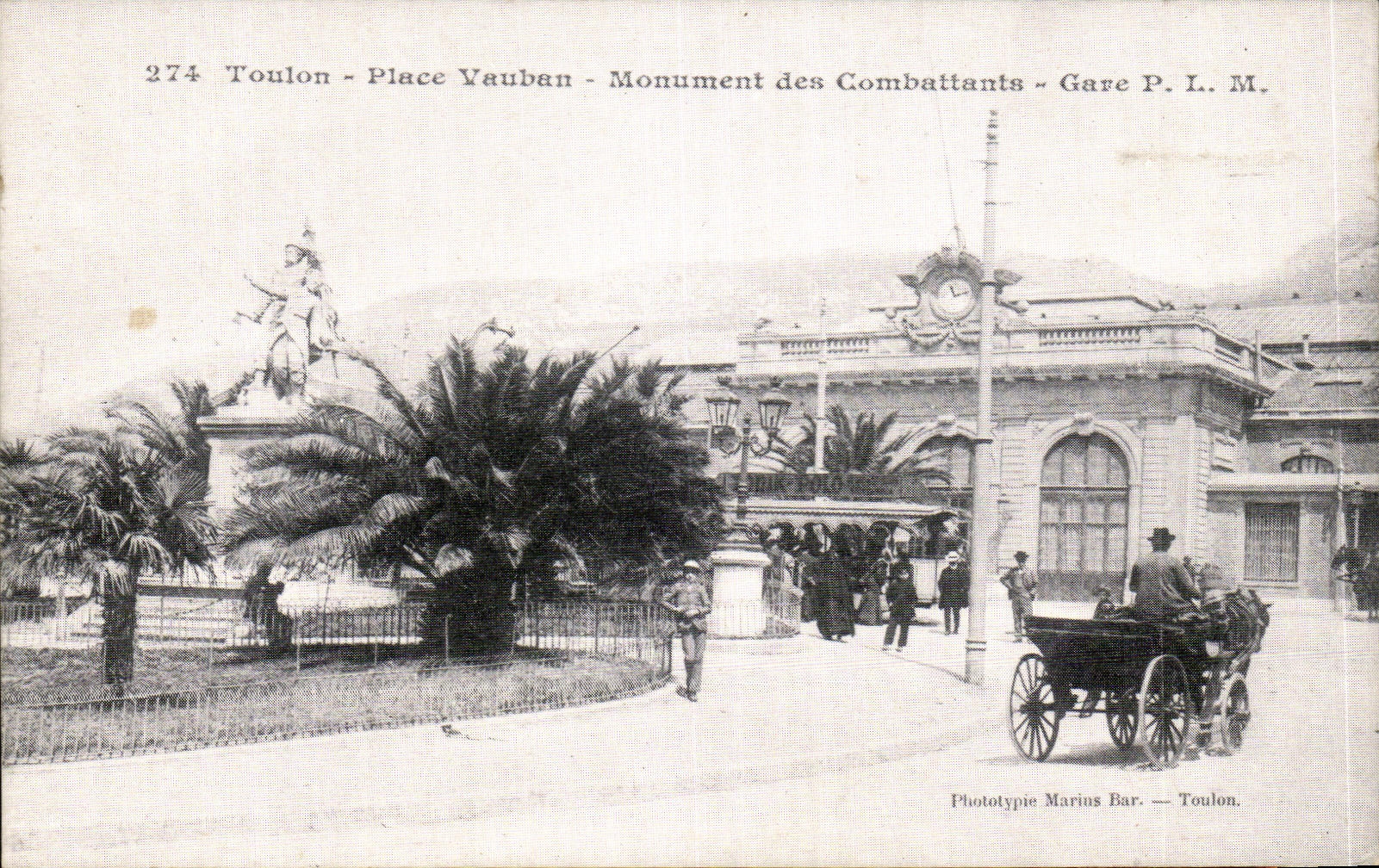 REPRO Toulon Place Vaubean Monument Of the Combatants Parks PLM