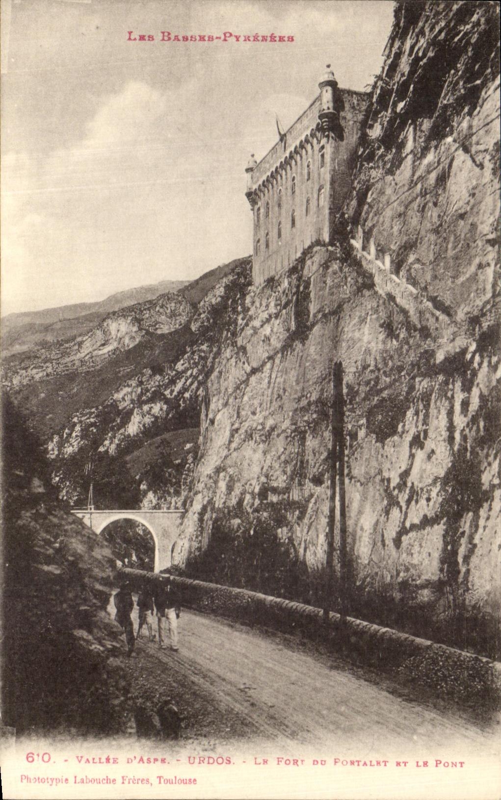 CPA the Low Pyrenees Valley Of Urdos Winder Of Portalet And the Bridge