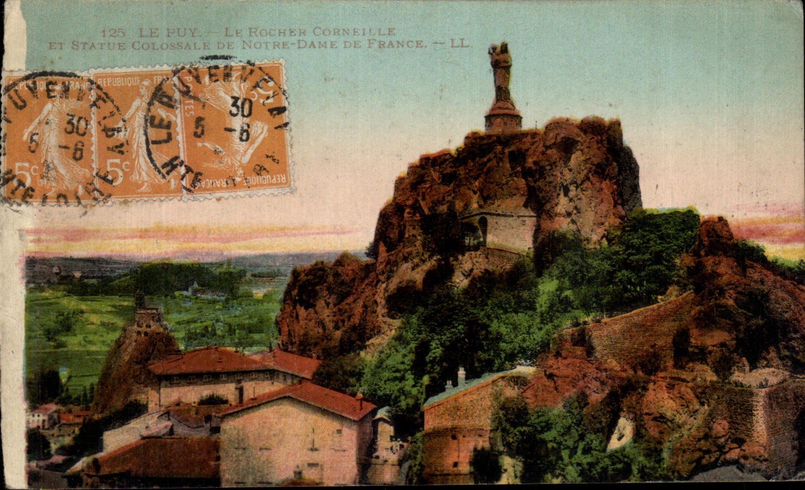 CPA Le Puy Le Rocher Corneille Et Statue Colossale De notre Dame De France